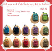 Full Perm MESH Cute Birdy egg kit for builders