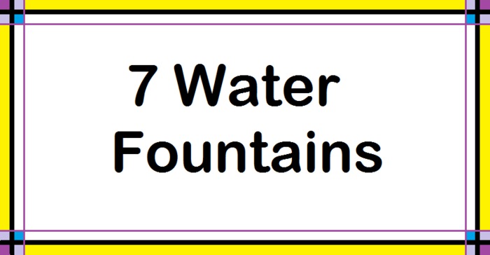 7 Water Fountains -box-