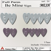 Fantasy China Mesh Be Mine Sign set 04 only 1 prim! FULL PERM