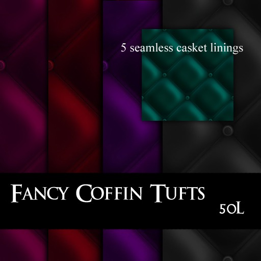 {W} Fancy Coffin Tufts