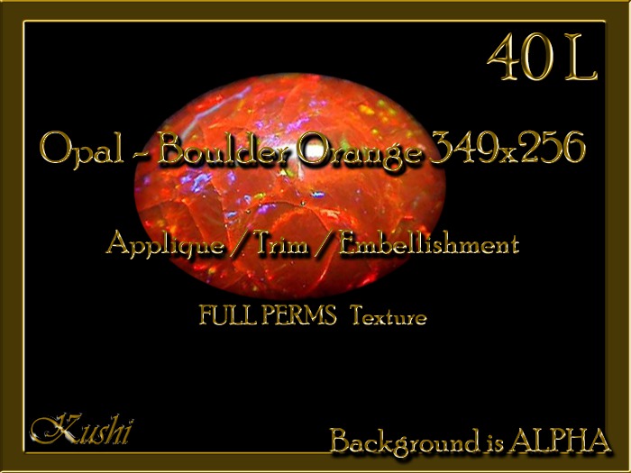 Opal - Boulder Orange Applique / Jewel / Embellishment/Trim with Alpha Full Perms Materials Ready