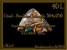 Opal - Boulder Triangle Applique / Jewel / Embellishment/Trim with Alpha Full Perms Materials Ready