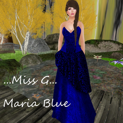 ... Miss G ... Maria Blue 