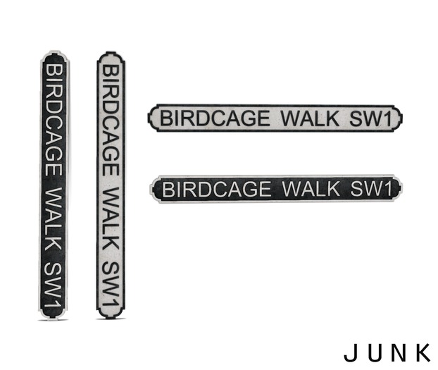 junk. street sign. birdcage walk.