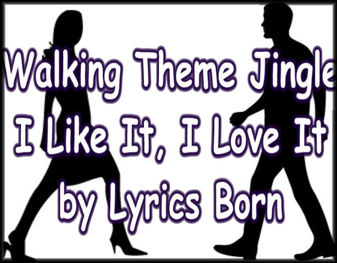 I Like it..I love it.. Theme Walk