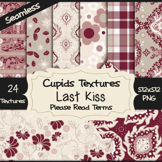*Cupids Textures * 25 LAST KISS