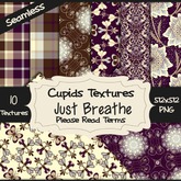 *Cupids Textures * 10 JUST BREATHE