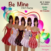 Be Mine ~ Fat Pack