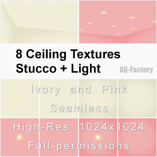 *AQF* 8 Ceiling Textures Stucco + Light (Ivory & Pink)