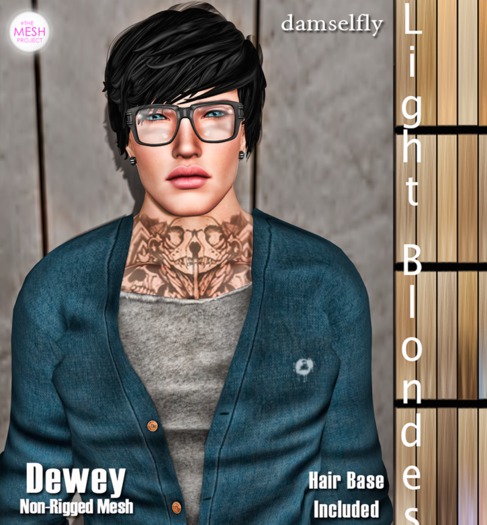 *~*Damselfly*~*Dewey Non-Rigged Mesh Light Blondes