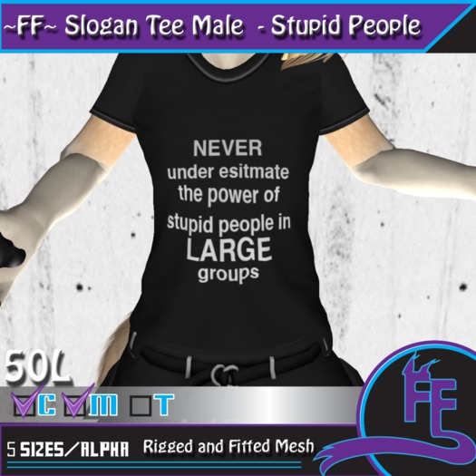 ~FF~ Slogan Tee Male - Never Underestimate