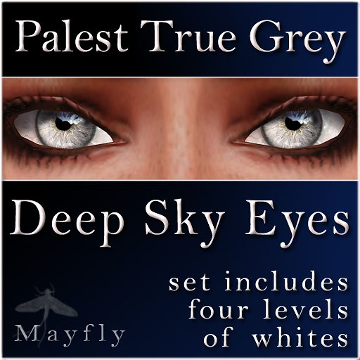 Mayfly - Deep Sky Eyes (Palest True Grey)