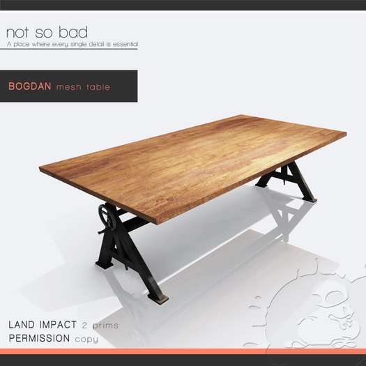 not so bad . mesh . BOGDAN . table . copy 