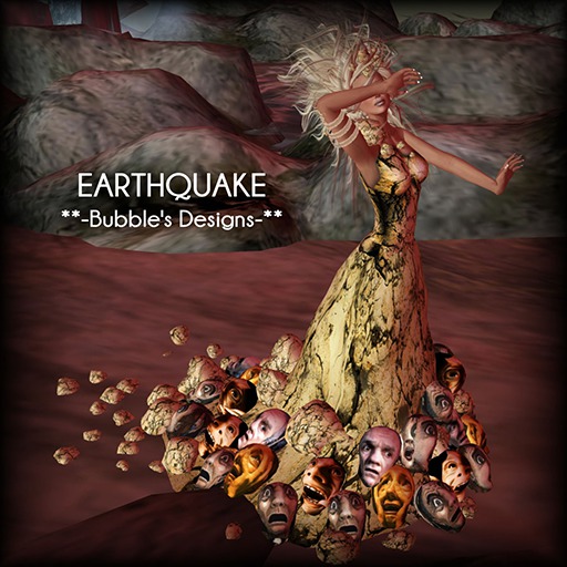 Bubble's Designs-EARTHQUAKE