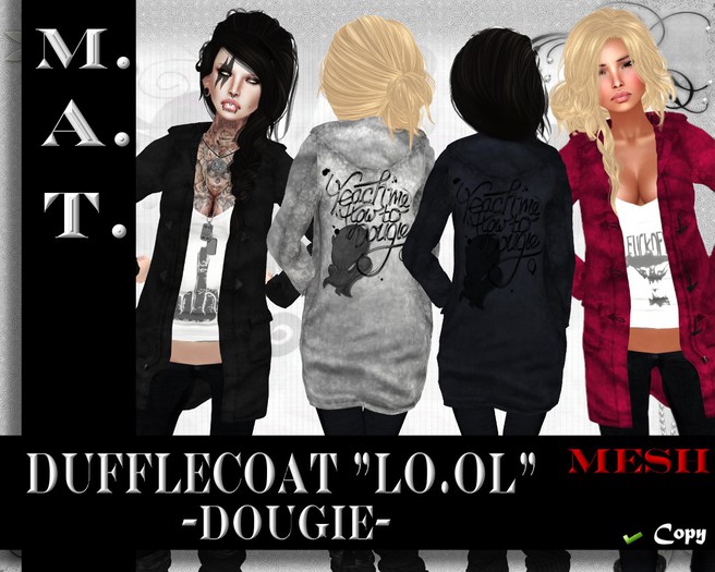 M.A.T. Dufflecoat "lO.Ol" Dougie FAT PACK