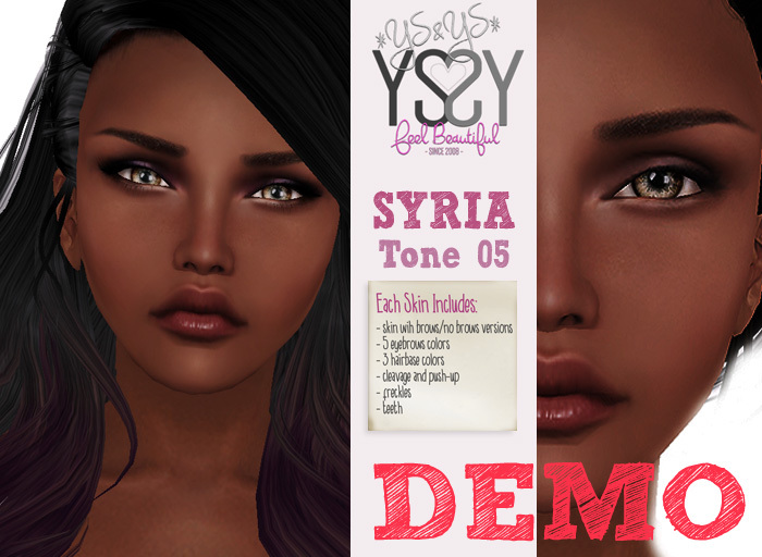 Second Life Marketplace - DEMO *YS&YS* Syria Skin Tone 05