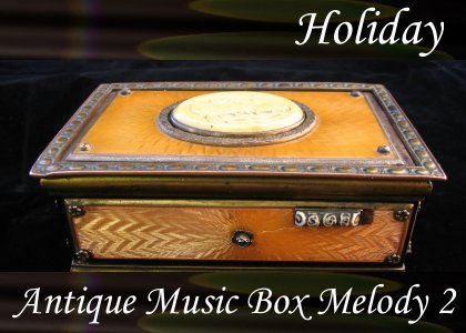 Atmo-Holiday - Antique Music Box Melody 2 0:50