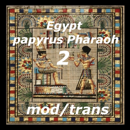 Egypt -  papyrus Pharaoh 2