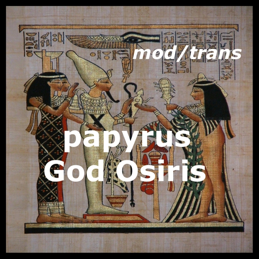 Egypt - papyrus God Osiris