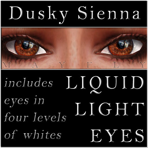 Mayfly - Liquid Light Eyes (Dusky Sienna)