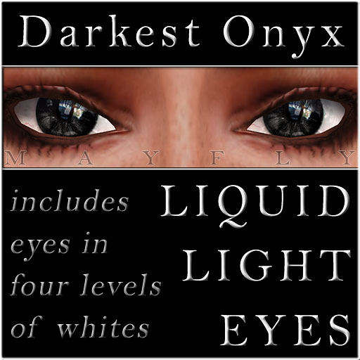 Mayfly - Liquid Light Eyes (Darkest Onyx)