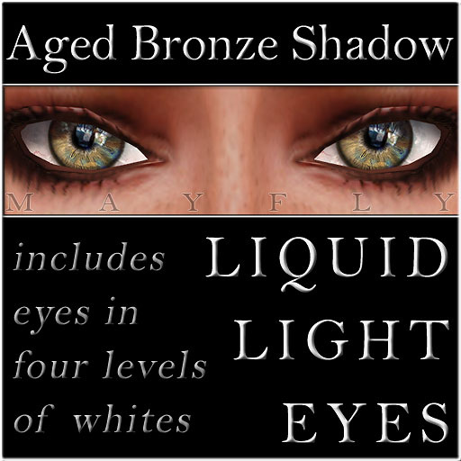 Mayfly - Liquid Light Eyes (Aged Bronze Shadow)
