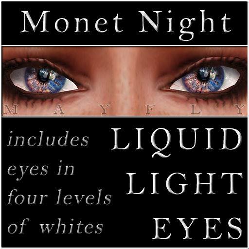 Mayfly - Liquid Light Eyes (Monet Night)