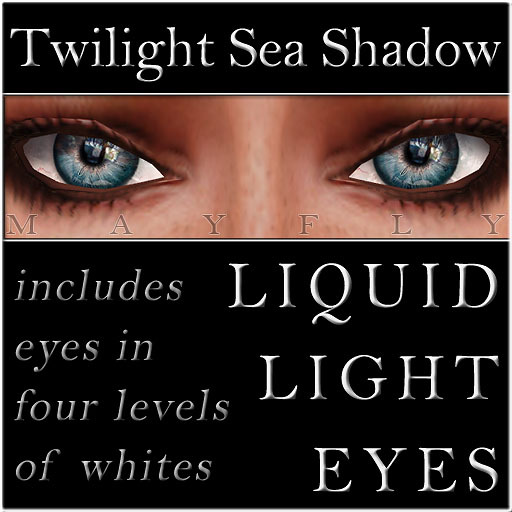 Mayfly - Liquid Light Eyes (Twilight Sea Shadow)