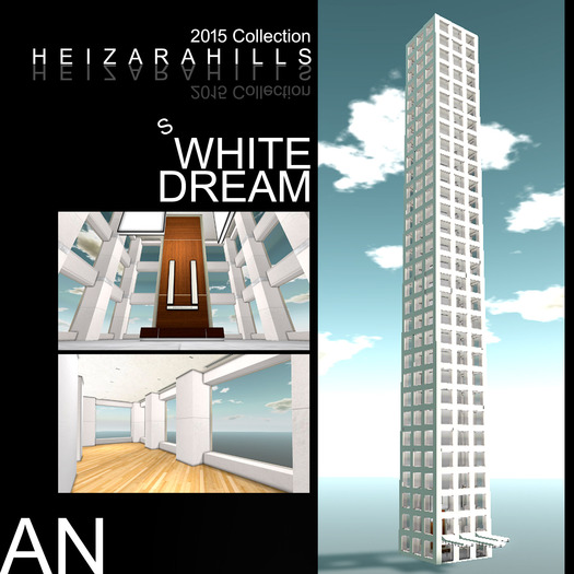 HEIZARAHILLS AN [White Dream S] 260prims 23 x 23
