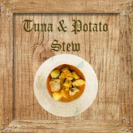 Tuna & Potato Stew Holz Textures