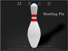 T-3D Creations [ Bowling Pin ] Regular MESH - Full Perm -