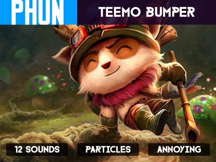 PHUN - Teemo Bumper
