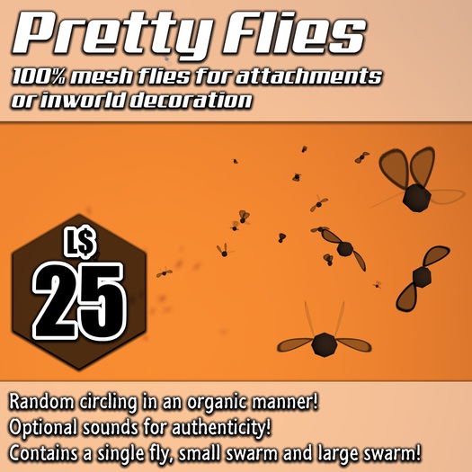 :Frio's: Pretty Flies