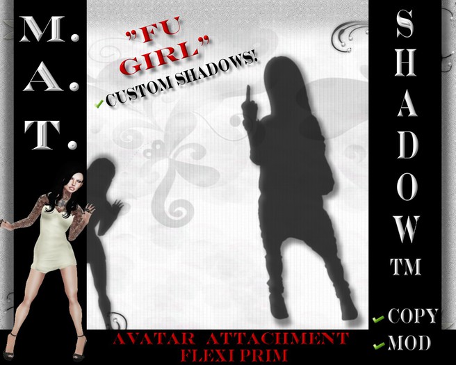 M.A.T. ShadowTM "FU Girl"
