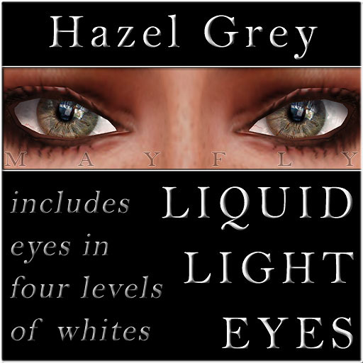 Mayfly - Liquid Light Eyes (Hazel Grey)