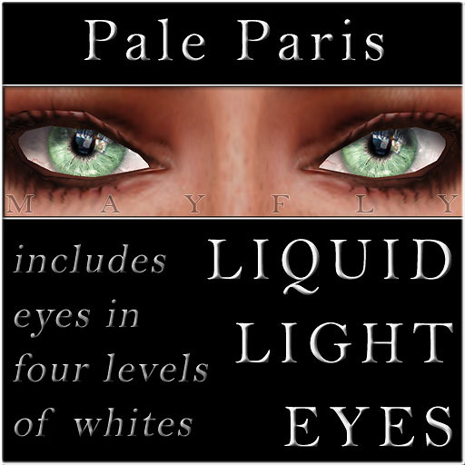 Mayfly - Liquid Light Eyes (Pale Paris)