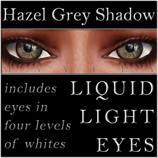 Mayfly - Liquid Light Eyes (Hazel Grey Shadow)