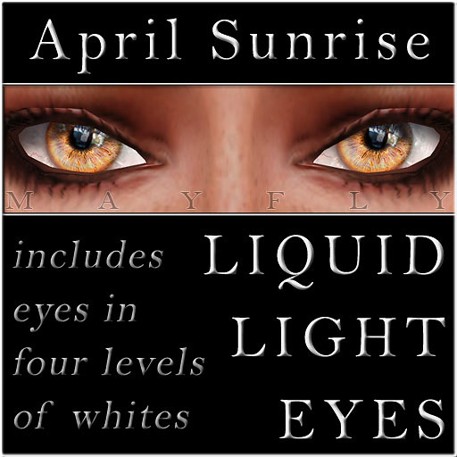 Mayfly - Liquid Light Eyes (April Sunrise)