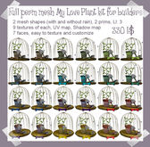 Full Perm MESH My Love plant kit for builders