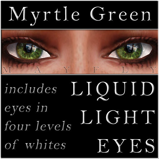 Mayfly - Liquid Light Eyes (Myrtle Green)
