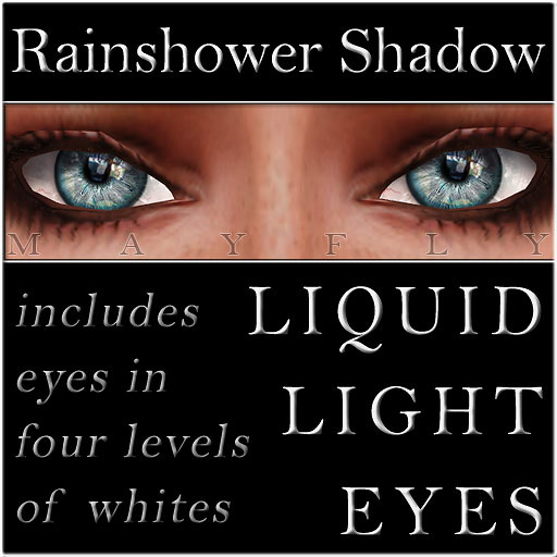 Mayfly - Liquid Light Eyes (Rainshower Shadow)