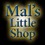 Mal's Little Shop
