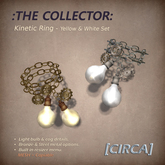 [CIRCA] Pkg - :The Collector: - Kinetic Ring - Yellow & White