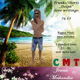 *JM* Trunks / Shorts Dolph love writings