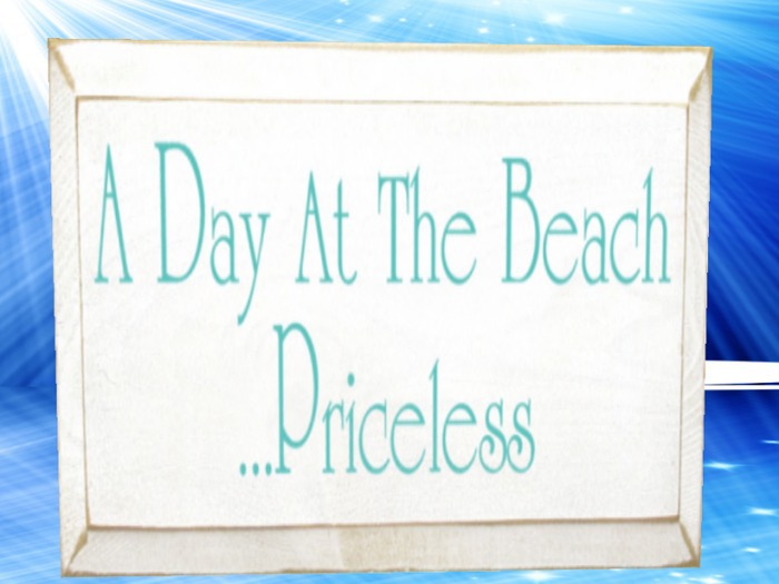 A Day At The Beach Sign