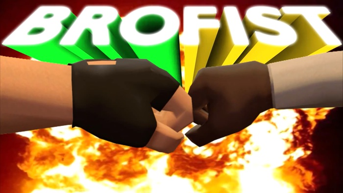 Brofist!