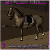 ~LP~ Haute Ecole WH Animation - Spanish Walk Fast