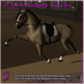 ~LP~ Haute Ecole WH Animation - Spanish Trot