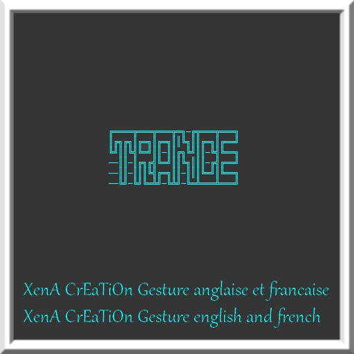 Gesture " Trance "