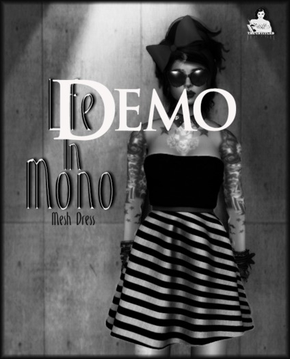 *The Untitled* Life In Mono Dress DEMO